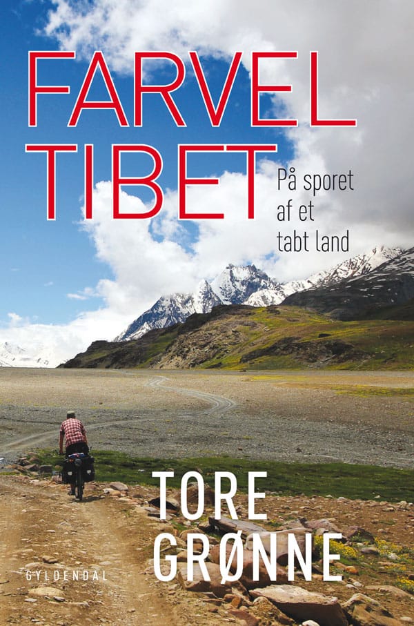 FARVEL TIBET – På sporet af et tabt land